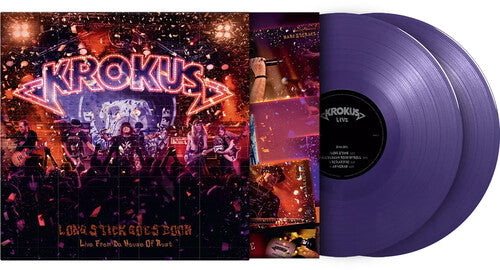 KROKUS - LONG STICK GOES BOOM: LIVE FROM THE HOUSE OF RUST