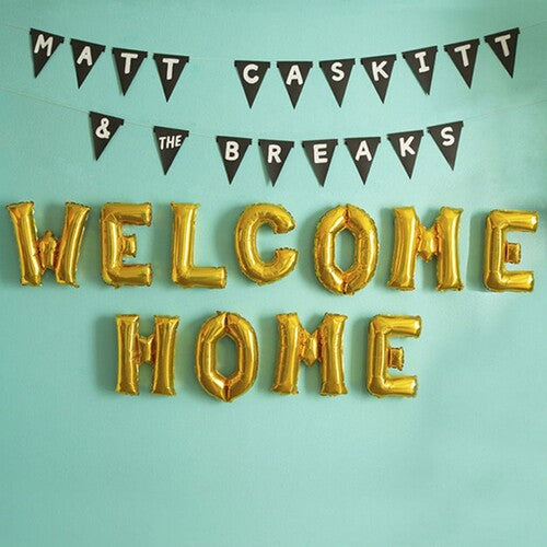 CASKITT,MATT - WELCOME HOME