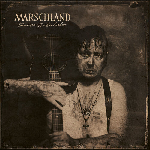 MARSCHLAND - TRAURIGE TRINKERLIEDER