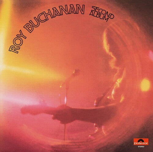 BUCHANAN,ROY - SECOND ALBUM
