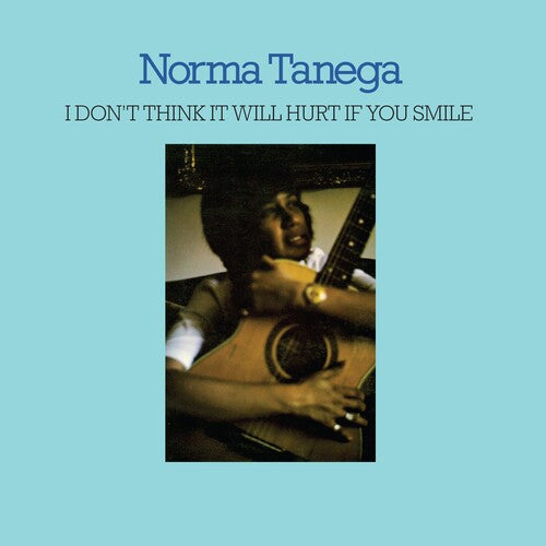 TANEGA,NORMA - I DON'T THINK IT WILL HURT IF YOU SMILE