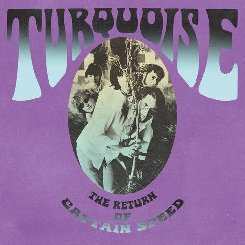 Turquoise – The Return Of Captain Speed