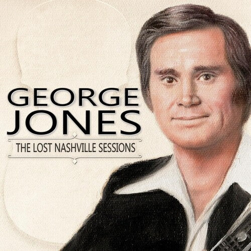 JONES,GEORGE - LOST NASHVILLE SESSIONS