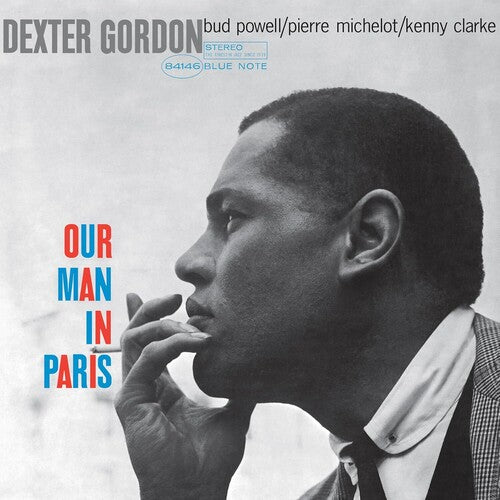 GORDON,DEXTER - OUR MAN IN PARIS (BLUE NOTE CLASSIC VINYL EDITION)