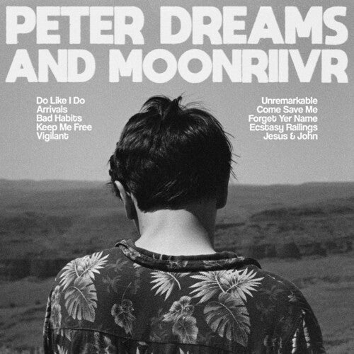 PETER DREAMS - PETER DREAMS AND MOON RIIVR