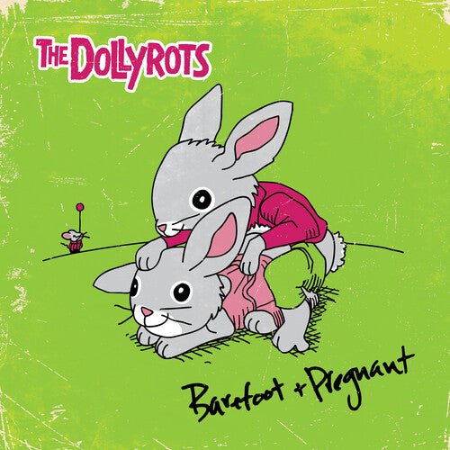 DOLLYROTS - BAREFOOT AND PREGNANT