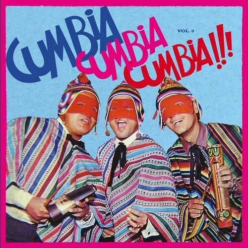 CUMBIA CUMBIA CUMBIA 3 / VARIOUS - CUMBIA CUMBIA CUMBIA 3 / VARIOUS