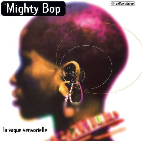 MIGHTY BOP - LA VAGUE SENSORIELLE