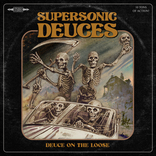 SUPERSONIC DEUCES - DEUCE ON THE LOOSE