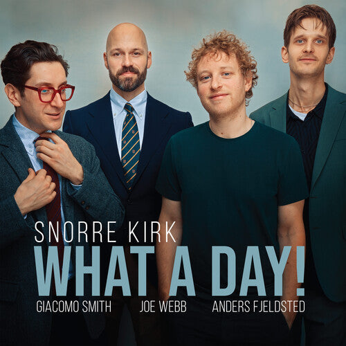 KIRK,SNORRE - WHAT A DAY