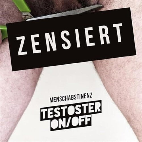 MENSCHABSTINENZ - TESTOSTER ON/OFF