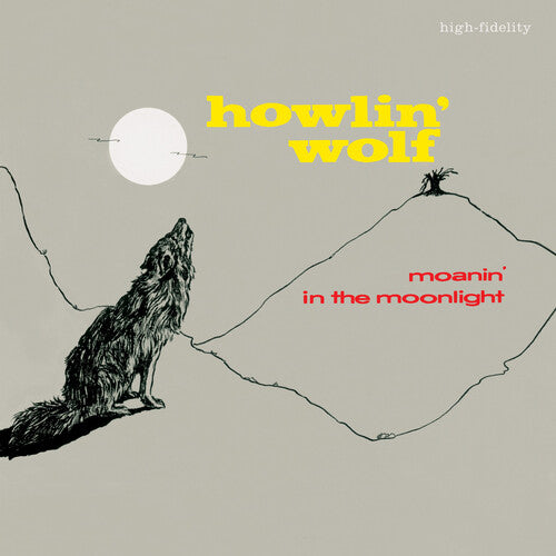 HOWLIN WOLF - MOANIN IN THE MOONLIGHT