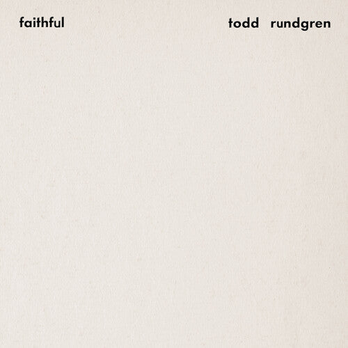 RUNDGREN,TODD - FAITHFUL