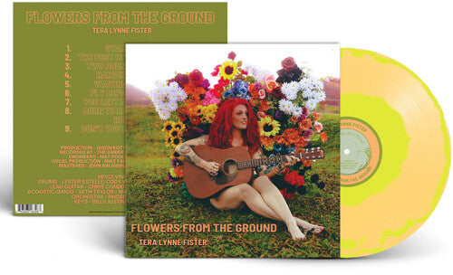 FISTER,TERA LYNNE - FLOWERS FROM THE GROUND