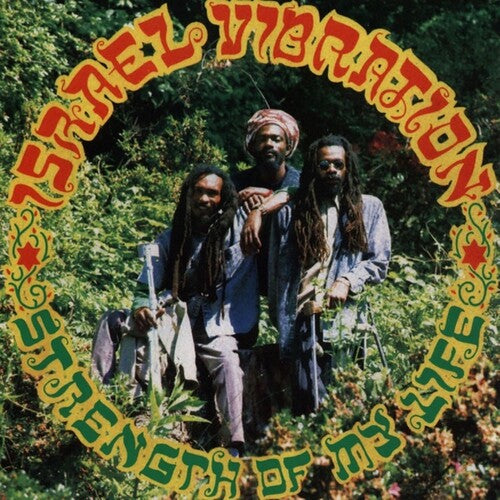 Israel Vibration – Strength of My Life