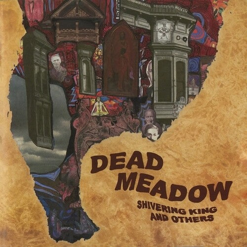 Dead Meadow – Shivering King And Others