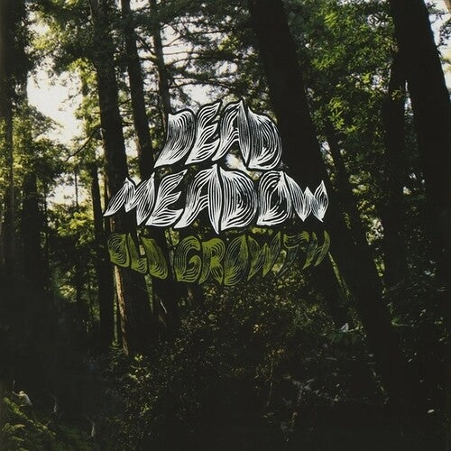 DEAD MEADOW - OLD GROWTH