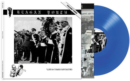 REAGAN YOUTH - VOLUME III - LIFE & TIMES REVISITED