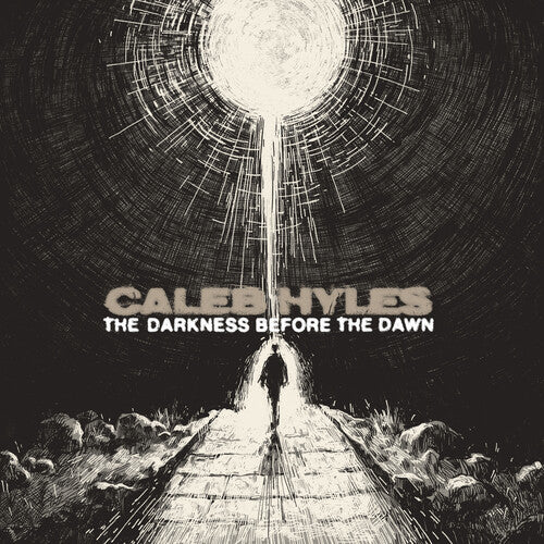 HYLES,CALEB - DARKNESS BEFORE THE DAWN