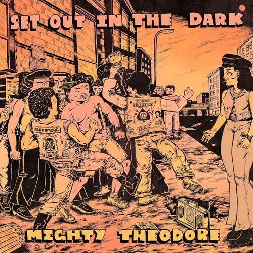 MIGHTY THEODORE - SET OUT IN THE DARK