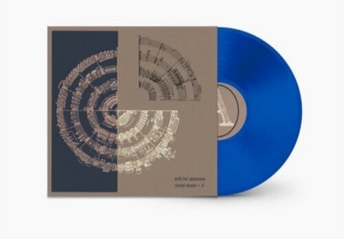 DRILL FOR ABSENTEE - CIRCLE MUSIC + 4 - TRANSPARENT BLUE VINYL