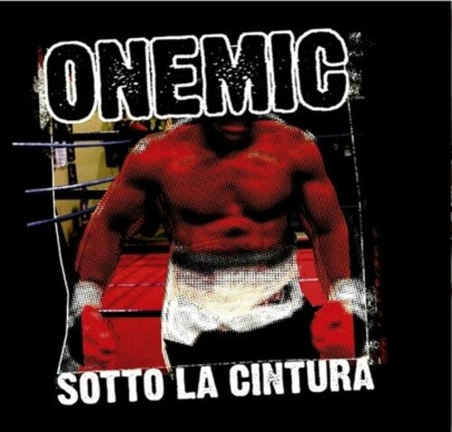 ONEMIC - SOTTO LA CINTURA