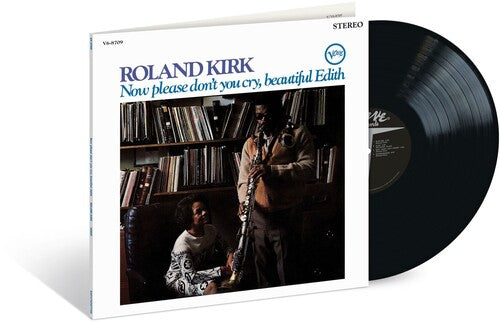 Roland Kirk – Now Please Don't You Cry, Beautiful Edith (Verve Acoustic Sounds  Series)