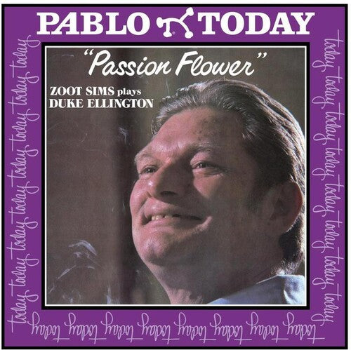 SIMS,ZOOT - PASSION FLOWER (ZOOT SIMS PLAYS DUKE ELLINGTON)