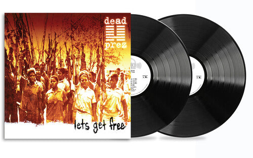DEAD PREZ - LET'S GET FREE (25TH ANNIVERSARY)