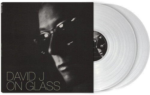 DAVID J - ON GLASS