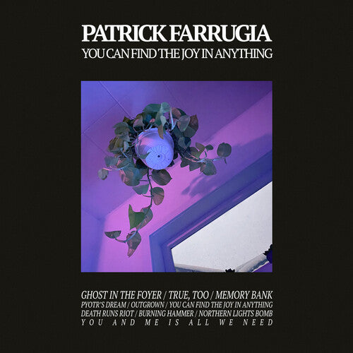 FARRUGIA,PATRICK - YOU CAN FIND THE JOY IN ANYTHING
