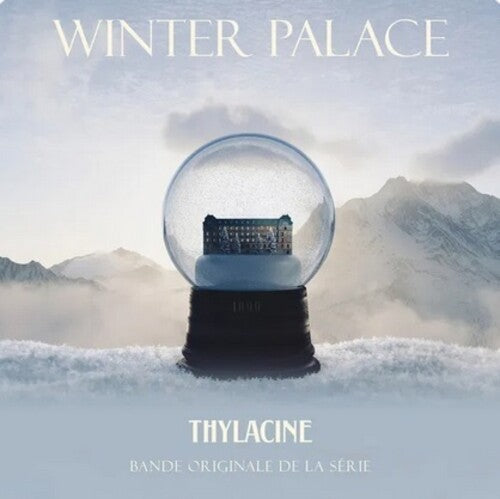 THYLACINE - WINTER PALACE - O.S.T.
