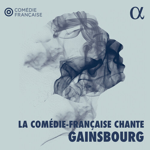 GAINSBOURG / GORAGUER / VARUPENNE - LA COMEDIE-FRANCAISE CHANTE GAINSBOURG