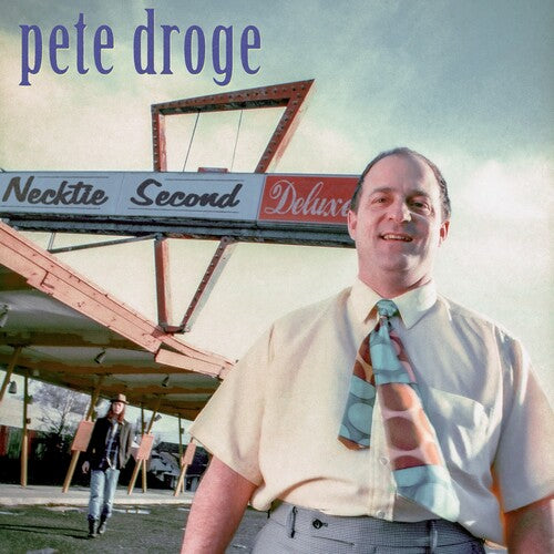 DROGE,PETE - NECKTIE SECOND