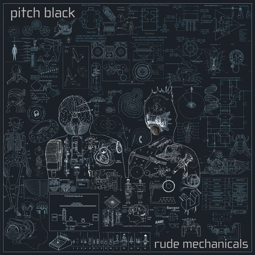 PITCH BLACK - RUDE MECHANICALS