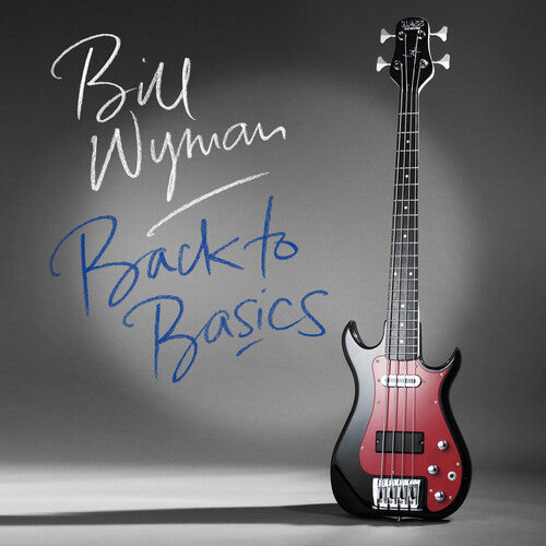 WYMAN,BILL - BACK TO BASICS