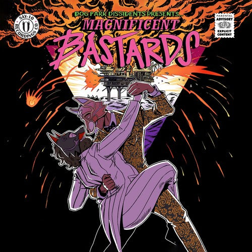 DOG PARK DISSIDENTS - MAGNIFICENT BASTARDS