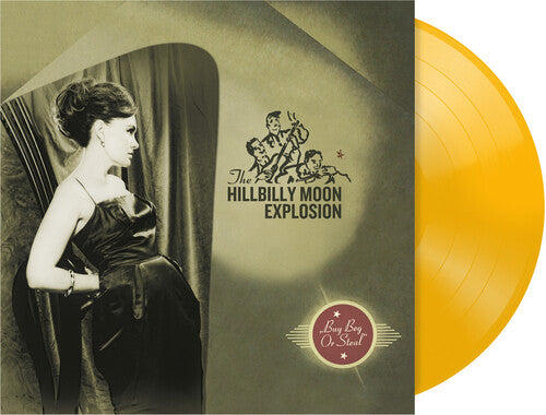 HILLBILLY MOON EXPLOSION - BUY BEG OR STEAL