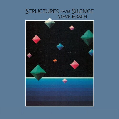 Steve Roach – Structures From Silence