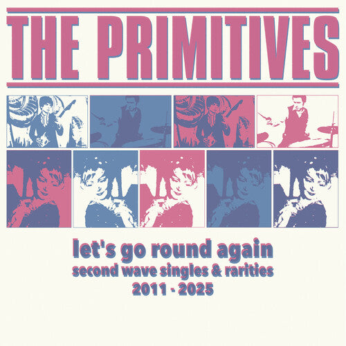 PRIMITIVES - LET'S GO ROUND AGAIN - SECOND WAVE SINGLES