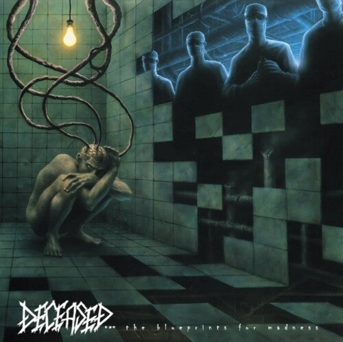 DECEASED - BLUEPRINTS FOR MADNESS