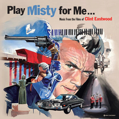 PLAY MISTY FOR ME: MUSIC FROM FILMS OF EASTWOOD - PLAY MISTY FOR ME: MUSIC FROM FILMS OF EASTWOOD