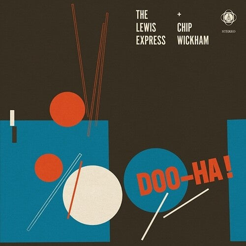 LEWIS EXPRESS & CHIP WICKHAM - DOO-HA