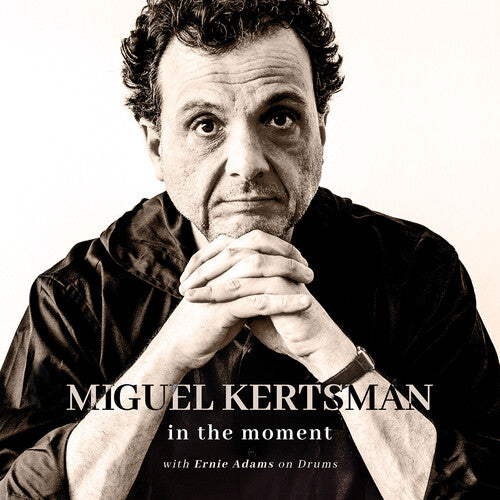 KERTSMAN / ADAMS - IN THE MOMENT