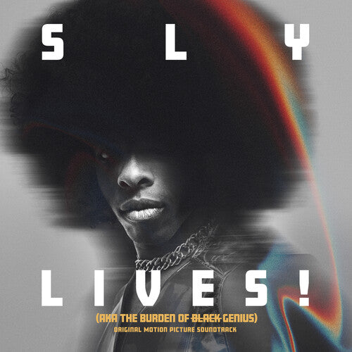 SLY & FAMILY STONE - SLY LIVES (AKA THE BURDEN OF BLACK GENIUS) - O.S.T