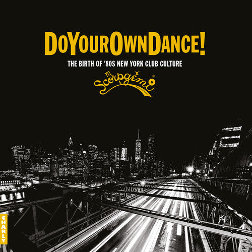 DO YOUR OWN DANCE - SCORPGEMI RECORDS STORY VOL. 1 - DO YOUR OWN DANCE - SCORPGEMI RECORDS STORY VOL. 1