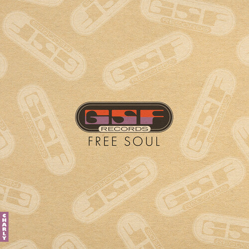 GSF FREE SOUL / VARIOUS - GSF FREE SOUL / VARIOUS