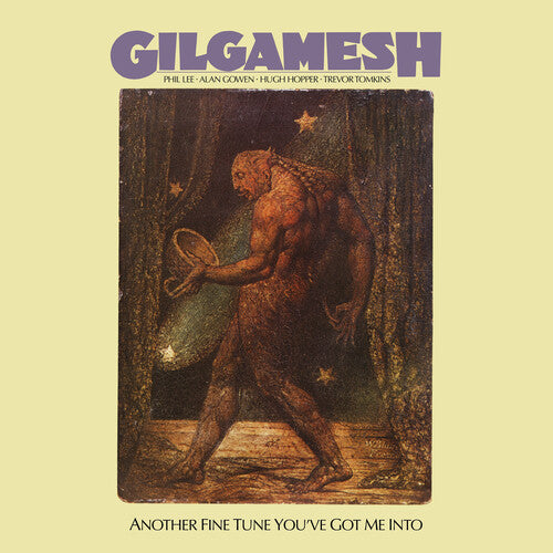 GILGAMESH - ANOTHER FINE TUNE YOU'VE GOT ME INTO