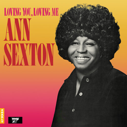 SEXTON,ANN - LOVING YOU LOVING ME