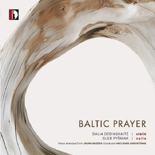 DEDINSKAITE / PYSNIAK - BALTIC PRAYER